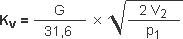Kv = G/31.6 * sqrt(2V2/p1)
